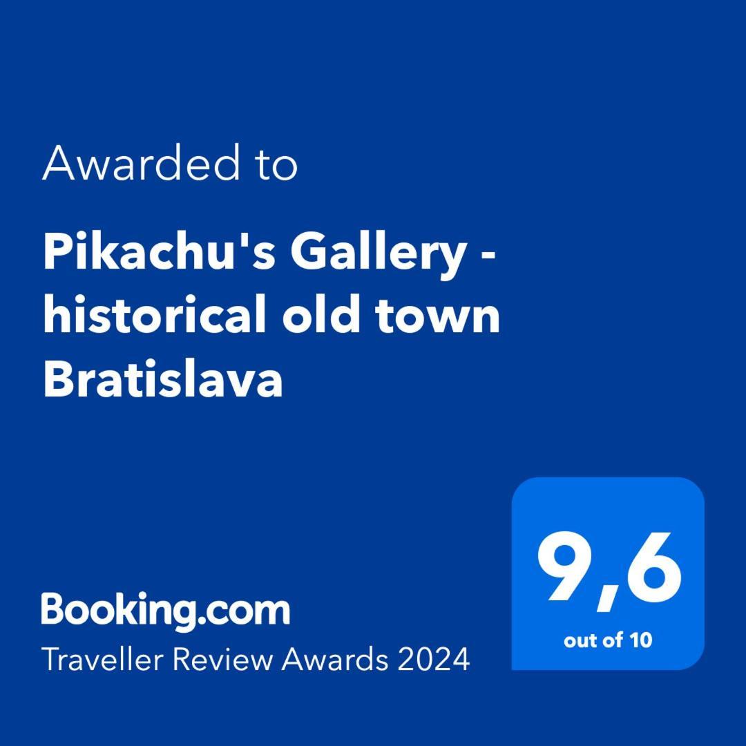 Pikachu'S Gallery - Historical Old Town Bratislava Eksteriør bilde